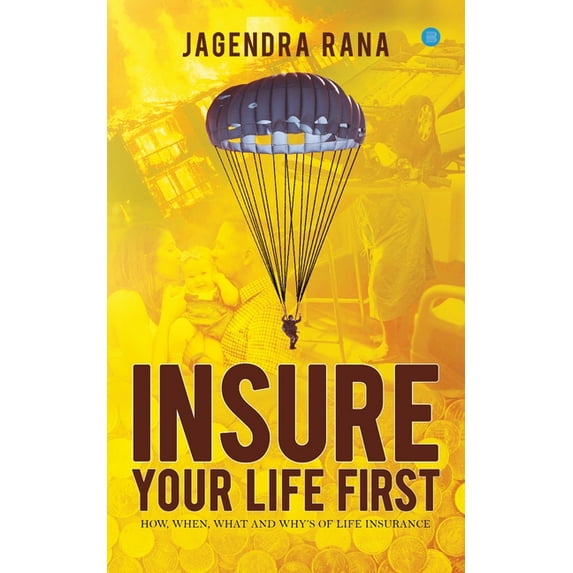 Insure your life first, (Paperback)
