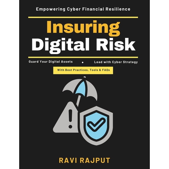 Insuring Digital Risk: Cyber Resilience Building Cybersecurity ...
