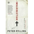thumbnail image 1 of Pre-Owned Insurrection: To Believe Is Human to Doubt, Divine (Paperback) 1451609000 9781451609004, 1 of 1