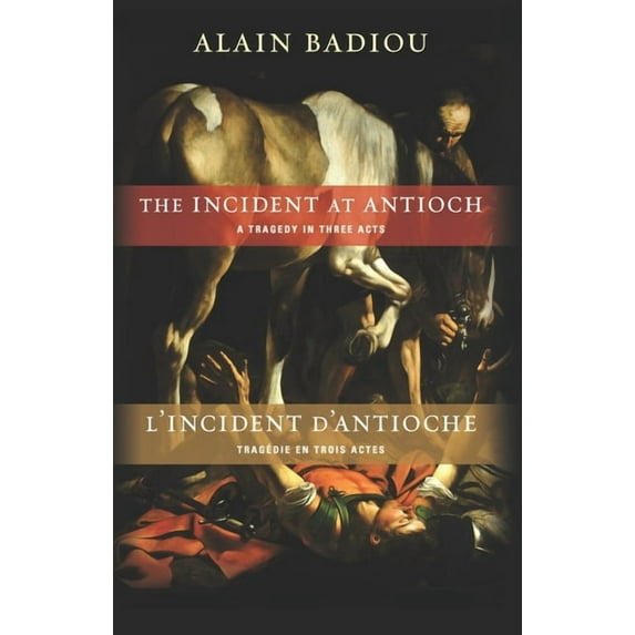 Insurrections: Critical Studies in Relig The Incident at Antioch / l'Incident d'Antioche, (Paperback)