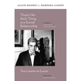 thumbnail image 1 of Insurrections: Critical Studies in Relig There's No Such Thing as a Sexual Relationship: Two Lessons on Lacan, (Paperback), 1 of 1
