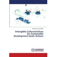 thumbnail image 1 of Intangible Cultures/Values for Sustainable Development Goals Actions, (Paperback), 1 of 1