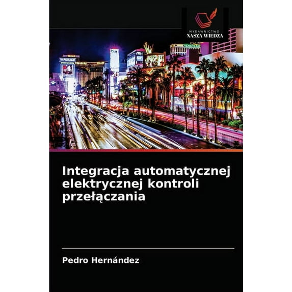 Integracja automatycznej elektrycznej kontroli przelączania (Paperback)
