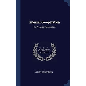 Integral Co-Operation: Its Practical Application