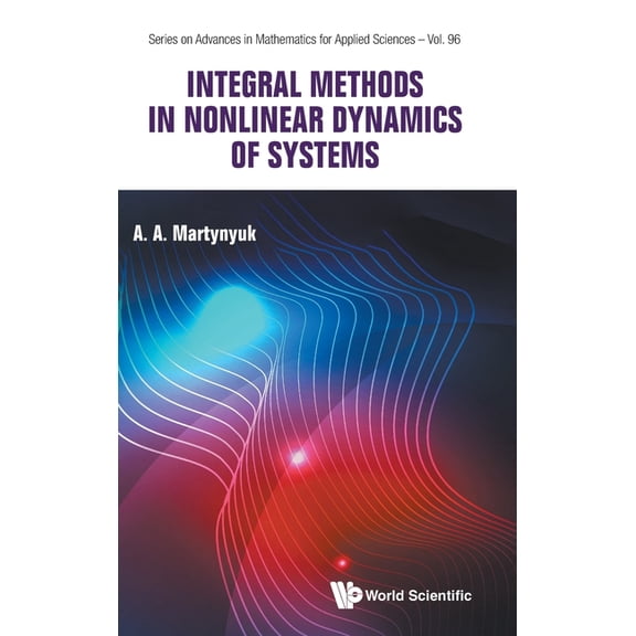 Integral Methods in Nonlinear Dynamics of Systems, (Hardcover)
