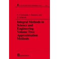 thumbnail image 1 of Integral Methods in Science and Engineering : Approximation Methods, 1 of 1