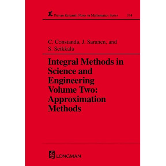 Integral Methods in Science and Engineering : Approximation Methods
