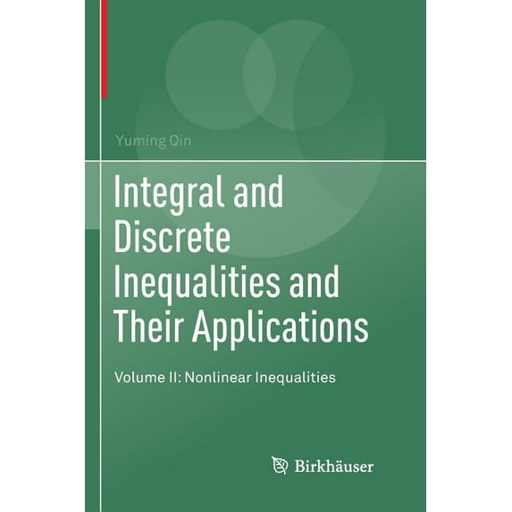 Integral and Discrete Inequalities and Their Applications: Volume II: Nonlinear Inequalities, (Paperback)