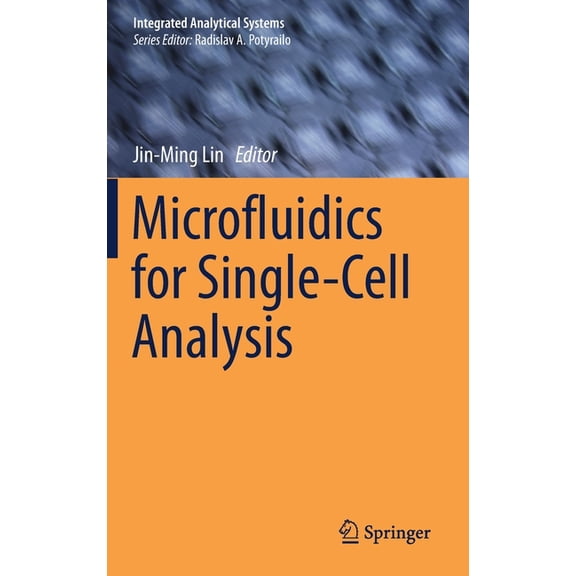 Integrated Analytical Systems Microfluidics for Single-Cell Analysis, (Hardcover)