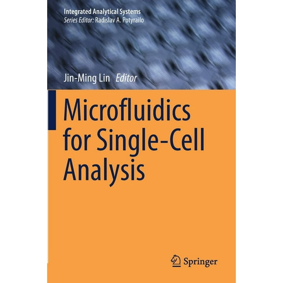 Integrated Analytical Systems Microfluidics for Single-Cell Analysis, (Paperback)