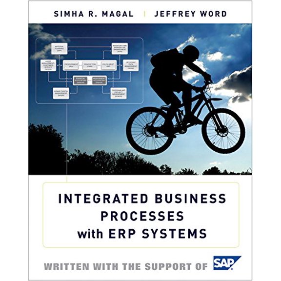 Pre-Owned Integrated Business Processes with ERP Systems 1e + WileyPLUS Registration Card (Hardcover) by Simha R. Magal, Jeffrey Word