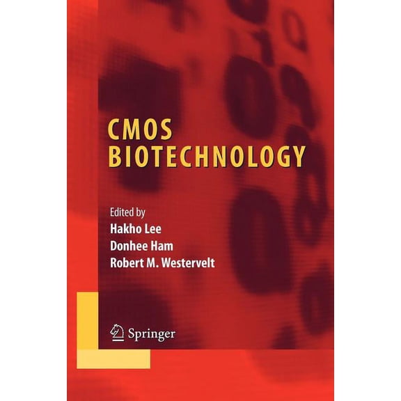 Integrated Circuits and Systems CMOS Biotechnology, (Paperback)