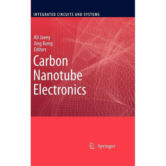 Integrated Circuits and Systems Carbon Nanotube Electronics, (Hardcover)