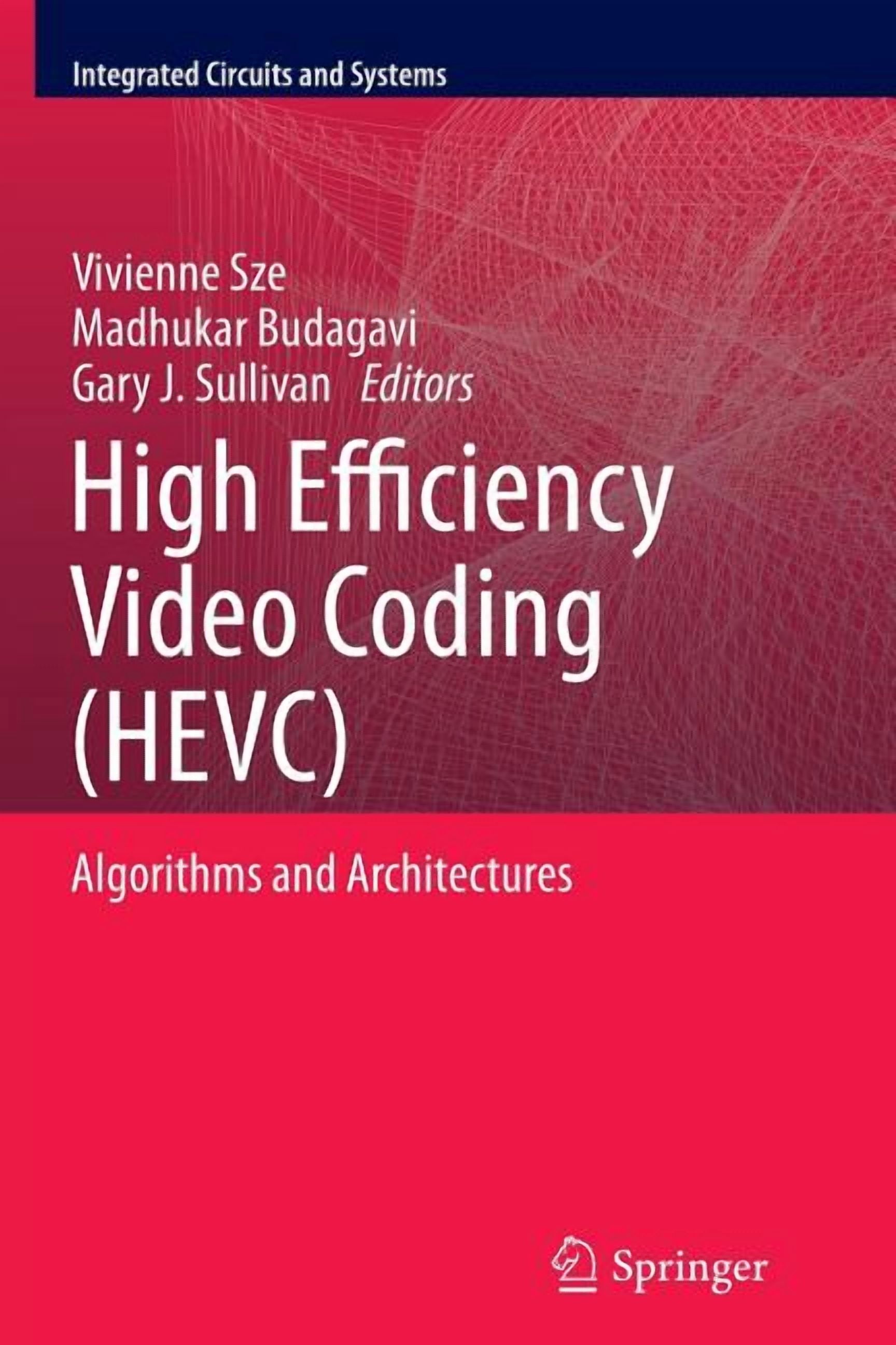 Integrated Circuits and Systems High Efficiency Video Coding (Hevc ...