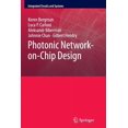 thumbnail image 1 of Integrated Circuits and Systems Photonic Network-On-Chip Design, Book 68, (Paperback), 1 of 1