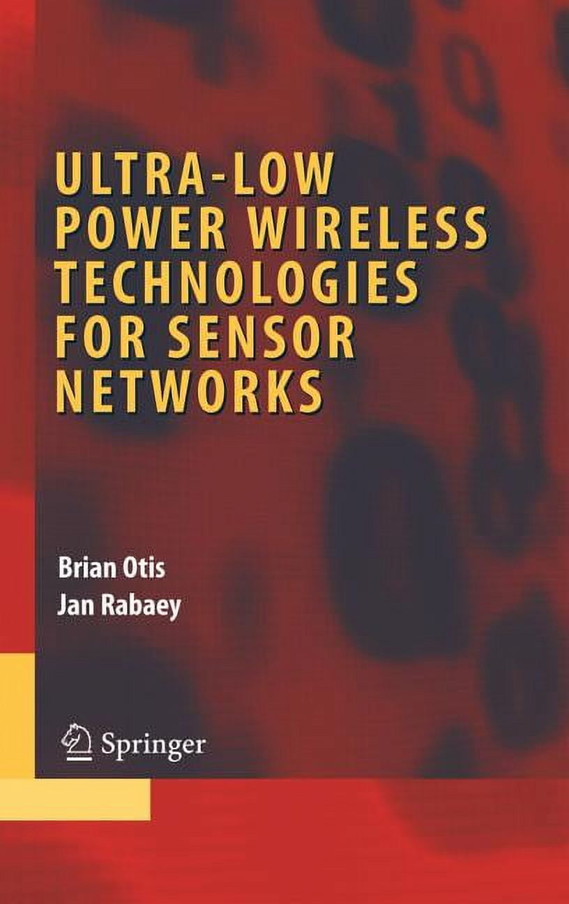 Integrated Circuits and Systems Ultra-Low Power Wireless Technologies ...
