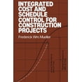 thumbnail image 1 of Integrated Cost and Schedule Control for Construction Projects, (Paperback), 1 of 1