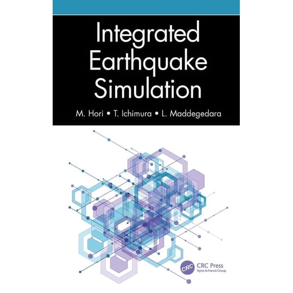 Integrated Earthquake Simulation, (Hardcover)
