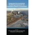 thumbnail image 1 of Integrated Environmental Modelling Framework for Cumulative Effects Assessment, (Hardcover), 1 of 1