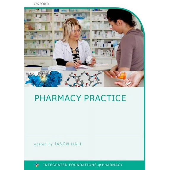 Integrated Foundations of Pharmacy Pharmacy Practice, (Paperback)