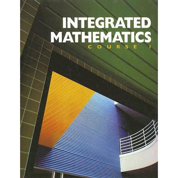 Pre-Owned Integrated Mathematics: Course 1 (Hardcover) 0028245660 9780028245669