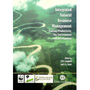 Integrated Natural Resource Management Linking Productivity, the Environment and Development, Paperback