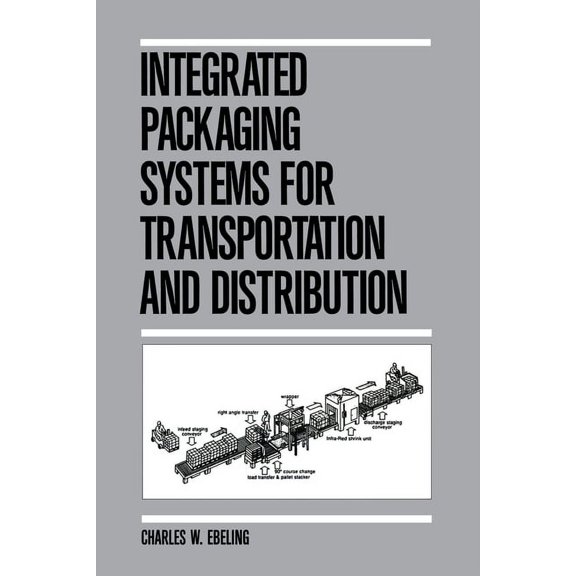Integrated Packaging Systems for Transportation and Distribution, (Hardcover)