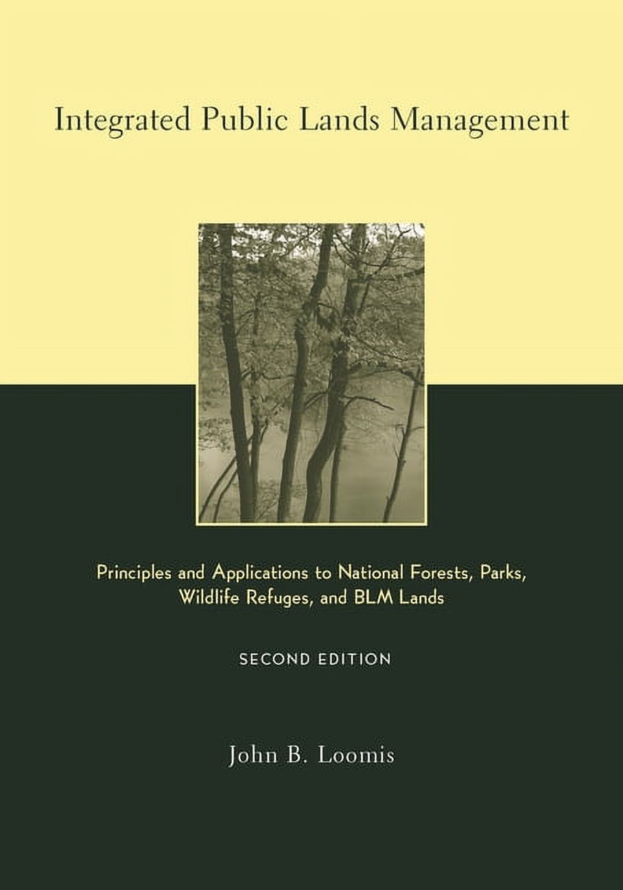 Integrated Public Lands Management Principles and Applications to