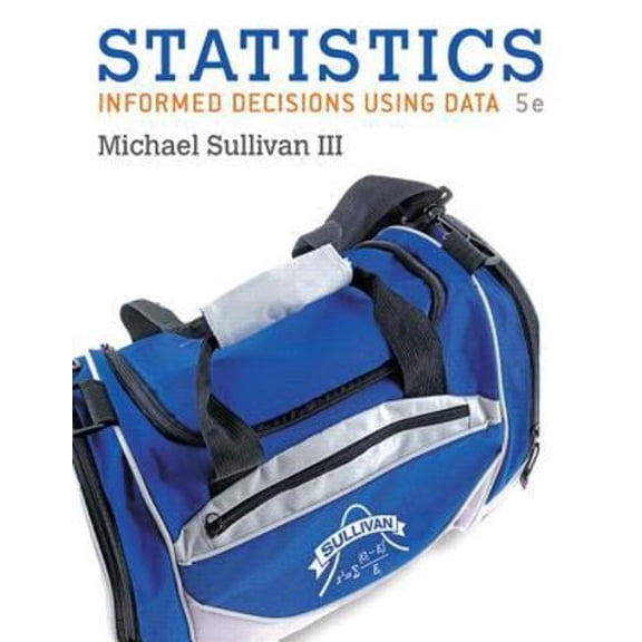 Pre-Owned Integrated Review Materials to Accompany Statistics: Informed Decisions Using Data (Loose Leaf) 0134606671 9780134606675