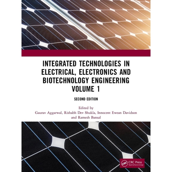Integrated Technologies in Electrical, Electronics and Biotechnology Engineering Volume 1, (Paperback)