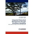 thumbnail image 1 of Integrated Watershed Management Through Simulation Modelling (Paperback), 1 of 1