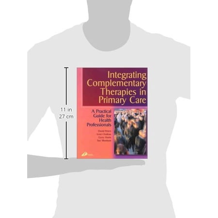 Pre-Owned Integrating Complementary Therapies in Primary Care: A Practical Guide for Healthcare Professionals (Paperback)
