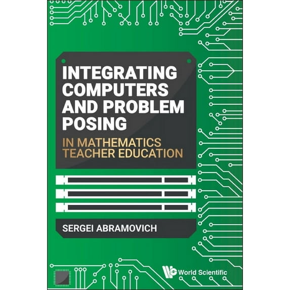 Integrating Computers & Problem Posing in Math Teacher Edu, (Hardcover)