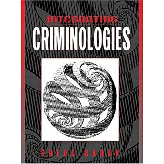 Pre-Owned Integrating Criminologies (Paperback) 0205165575 9780205165575