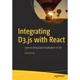 thumbnail image 1 of Integrating D3.Js with React: Learn to Bring Data Visualization to Life, (Paperback), 1 of 1
