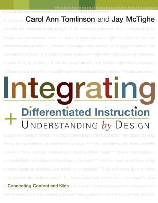 Pre-Owned Integrating Differentiated Instruction and Understanding by Design: Connecting Content (Paperback 9781416602842) Dr. Carol Ann Tomlinson, Jay McTighe