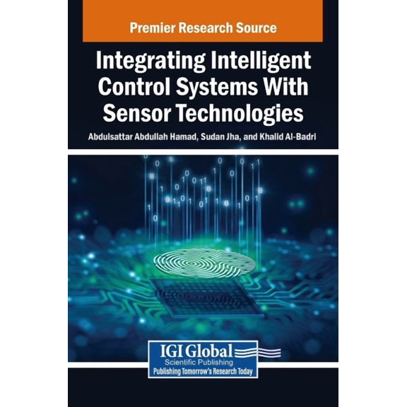 Integrating Intelligent Control Systems with Sensor Technologies, (Hardcover)