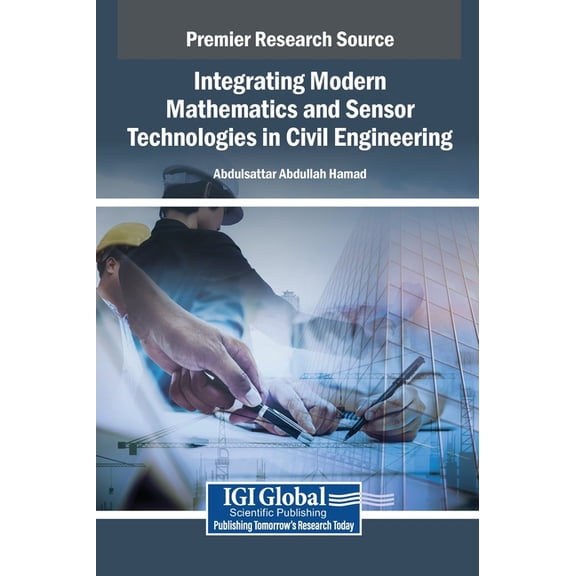 Integrating Modern Mathematics and Sensor Technologies in Civil Engineering, (Hardcover)