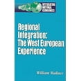 thumbnail image 1 of Integrating National Economies: Promise  Regional Integration: The West European Experience, (Paperback), 1 of 1