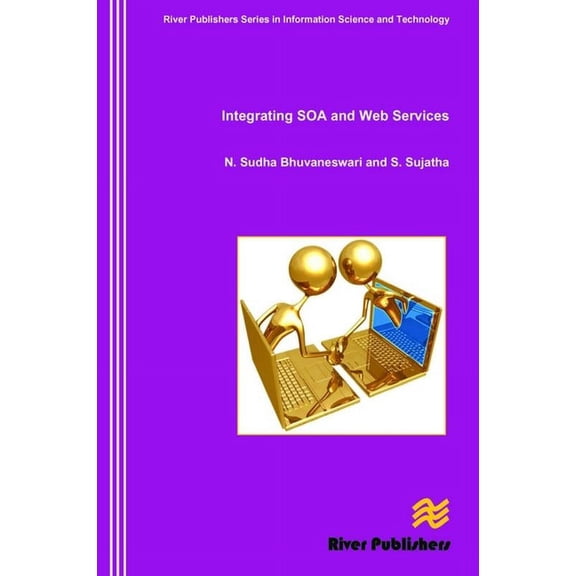 Integrating SOA and Web Services, (Paperback)