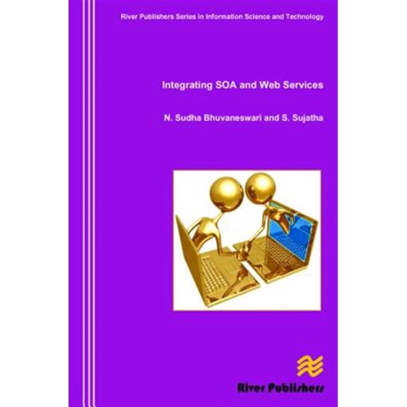 Pre-Owned Integrating Soa and Web Services, (Paperback)