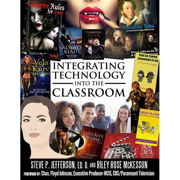 Integrating Technology Into The Classroom (Paperback)