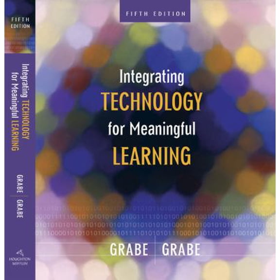 Pre-Owned Integrating Technology for Meaningful Learning (Paperback) 061863701X 9780618637010