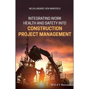 Integrating Work Health and Safety Into Construction Project Management (Hardcover)