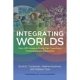 thumbnail image 1 of Pre-Owned Integrating Worlds: How Off-Campus Study Can Transform Undergraduate Education (Paperback 9781620360019) by Scott D Carpenter, Jane Edwards, Helena Kaufman, 1 of 1