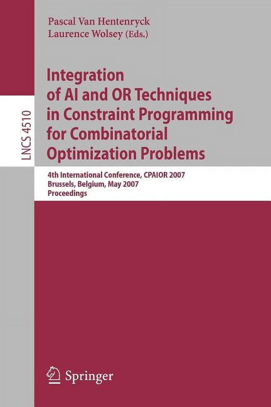 Integration of AI and OR Techniques in Constraint Programming for ...
