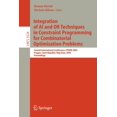 thumbnail image 1 of Integration of AI and or Techniques in Constraint Programming for Combinatorial Optimization Problems: Second International Conference, Cpaior 2005, Prague, Czech Republic, May 31 -- June 1, 2005 (Pap, 1 of 1