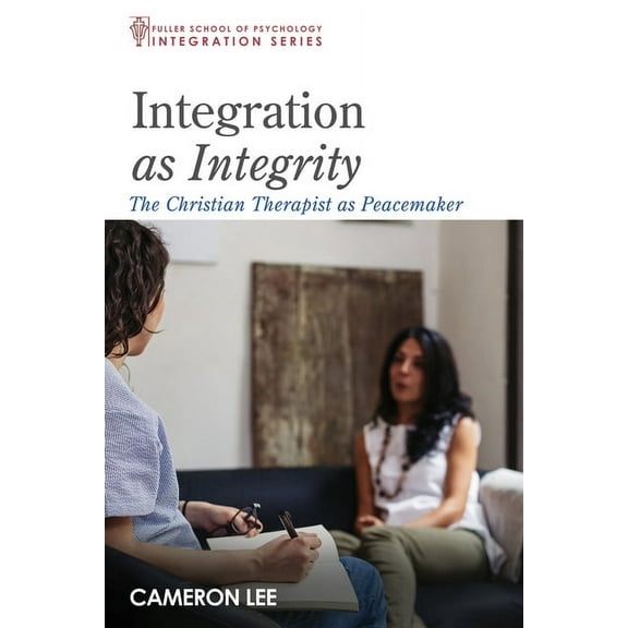 Integration: Integration as Integrity (Hardcover)