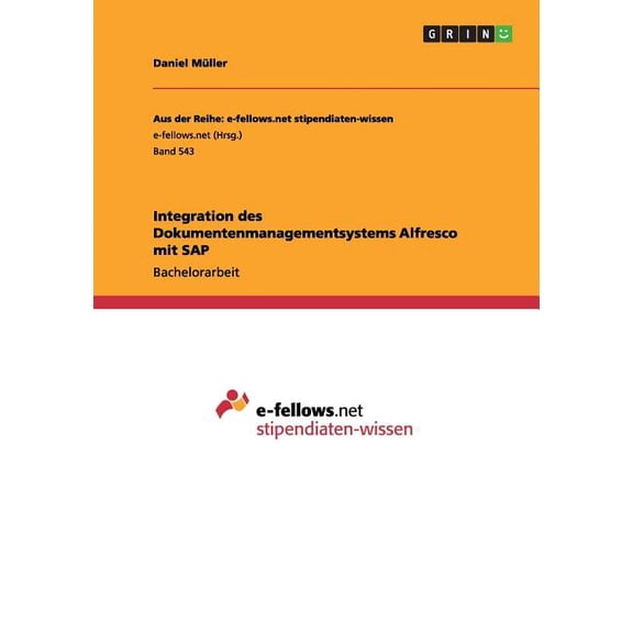 Integration des Dokumentenmanagementsystems Alfresco mit SAP (Paperback)
