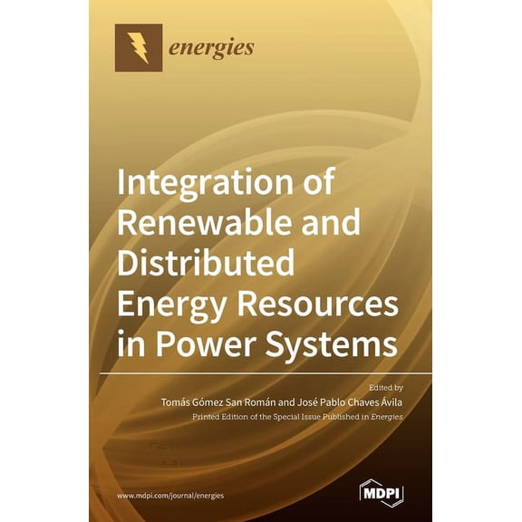 Integration of Renewable and Distributed Energy Resources in Power Systems, (Hardcover)